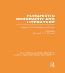 Humanistic Geography and Literature  RLE Social   Cultural Geography 