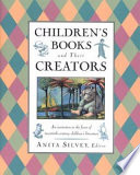 Children's Books and Their Creators
