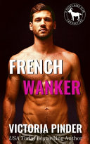 French Wanker