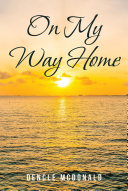 On My Way Home [Pdf/ePub] eBook