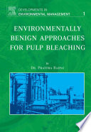 Environmentally Benign Approaches for Pulp Bleaching Book