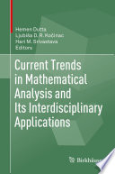 Current Trends in Mathematical Analysis and Its Interdisciplinary Applications Book