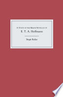 A Study of the Major Novellas of E T A  Hoffmann