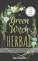 The Green Witch Herbal Book PDF