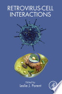 Retrovirus Cell Interactions