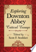 Exploring Downton Abbey Book