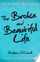 The Broke and Beautiful Life