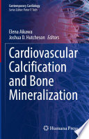 Cardiovascular Calcification and Bone Mineralization Book