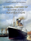 A Visual History of Ships and Navigation