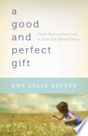 A Good and Perfect Gift Book