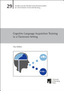 Cognitive Language Acquisition Training in a Classroom Setting