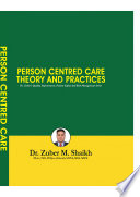PERSON CENTRED CARE THEORY AND PRACTICES