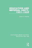 Education and Imperial Unity  1901 1926