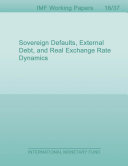 Sovereign Defaults  External Debt  and Real Exchange Rate Dynamics