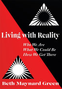Living with Reality