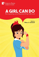 Read Pdf A Girl Can Do: Recognizing and Representing Girlhood
