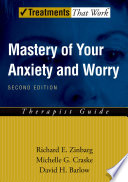 Mastery of Your Anxiety and Worry  MAW 