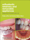 Orthodontic Retainers and Removable Appliances