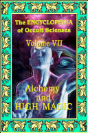 Encyclopedia of Occult Scienses vol.VII Alchemy And High Magic