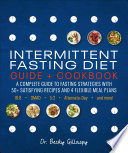Intermittent Fasting Diet Guide and Cookbook Book
