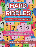 Hard Riddles Book for Smart Kids Book