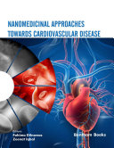 Nanomedicinal Approaches Towards Cardiovascular Disease