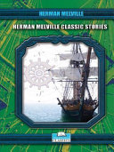 Herman Melville Classic Stories
