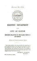 A Volume of Records Relating to the Early History of Boston ...