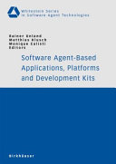 Software Agent Based Applications  Platforms and Development Kits