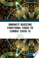 Immunity Boosting Functional Foods to Combat COVID 19 Book