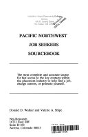 Pacific Northwest Job Seekers Sourcebook Book