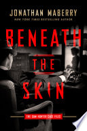 Beneath the Skin: The Sam Hunter Case Files