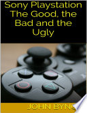 Sony Playstation  The Good  the Bad and the Ugly