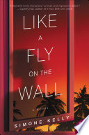 Like a Fly on the Wall PDF Book By Simone Kelly