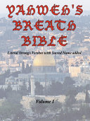 Yahweh's Breath Bible, Volume 1