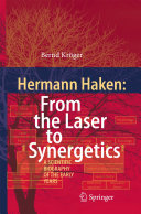 Hermann Haken: From the Laser to Synergetics