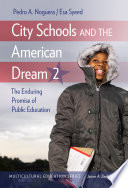 City Schools and the American Dream 2
