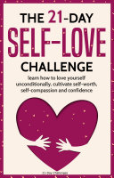 The 21-Day Self-Love Challenge Pdf/ePub eBook