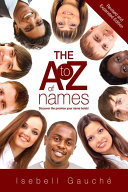 The A to Z of Names (Revised and Expanded Edition)