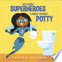 Even Superheroes Use the Potty Book