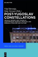 Post-Yugoslav Constellations