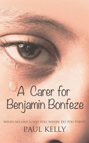 'A Carer for Benjamin Bonfeze'