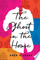 The Ghost in the House