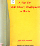 A Plan for Public Library Development in Illinois