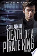 Death Of A Pirate King The Adrien English Mysteries 4