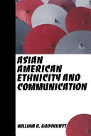 Asian American Ethnicity and Communication