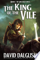 The King of the Vile PDF Book By David Dalglish