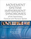 Movement System Impairment Syndromes of the Extremities, Cervical and Thoracic Spines - E-Book