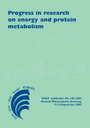 Progress in Research on Energy and Protein Metabolism