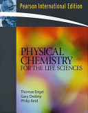Physical Chemistry for the Life Sciences - Thomas Engel, Gary